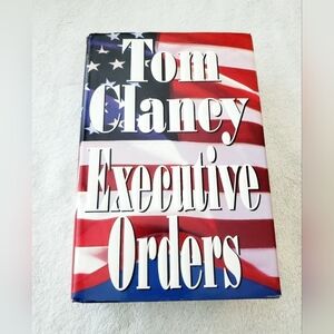 Tom Clancy's Executive Orders Hardcover Book